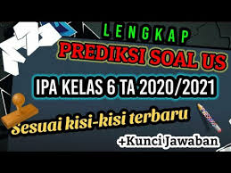 Soal uas ipa kelas 6 semester 2 dan kunci jawaban. Soal Us Ipa Kelas 6 Semester 2 Dan Kunci Jawaban Ta 2020 2021 Youtube