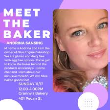 Come to Granny's to meet Andrina Sansing from Blue Engine Bakeshop!