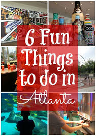6 Fun Things To Do In Atlanta Georgia With Kids Atlanta Ga Atlanta Travel Atlanta Vacation Visit Atlanta