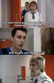 You're gonna die here, will. Upvote Another Great British Comedy Inbetweeners Album On Imgur