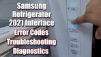 Samsung Refrigerator in 2021: How to Find Error Codes ...