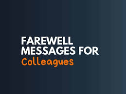 Our company is glad to have you, and we're grateful for your contributions to the organization. 36 Best Farewell Messages For Colleagues Thebrandboy Com