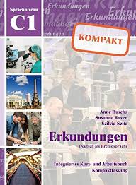 0 downloads 19 views 435kb size. Download Erkundungen Deutsch Als Fremdsprache Kompakt C1 Integriertes Kurs Und Arbeitsbuch Pdf Anne Buscha Fobattflowgo