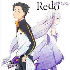Re Zero Kara Hajimeru Isekai Seikatsu Op Single Redo Subaru Anime Suzuki