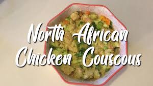 North african couscous comes in two different grinds of semolina: North African Chicken Couscous Youtube