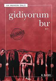 Uyanık bs, utlu n, yiğitoğlu mr, tonbul hz, avşar a, sarı ra: Ah Muhsin Unlu Siiri Ve Gidiyorum Bu Filokalist