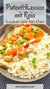 Huhnerfrikassee Mit Reis Kennen Und Lieben Wir Alle Putenfrikassee Mit Reis Is Frikassee Rezept Frikassee Huhnerfrikassee