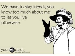 Funny Friendship Memes Only Besties Will Understand Our Key To Friendship Humor Friendship Memes Funny Quotes