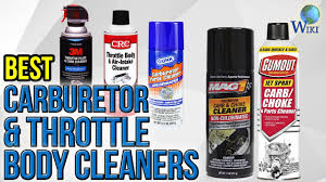 Check spelling or type a new query. 10 Best Carburetor Throttle Body Cleaners 2017 Youtube
