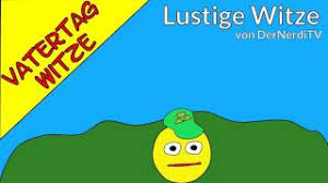 Führend gehst du mir voraus, bleibst dabei an meiner seite und stehst doch immer hinter mir. Lustige Witze Vatertag Lustig Witz Youtube