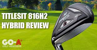 Titleist 816h2 Hybrid Expert Review Golf Assessor