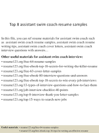 Use the right format for a cover letter—half a page or three. Top 8 Assistant Swim Coach Resume Samples