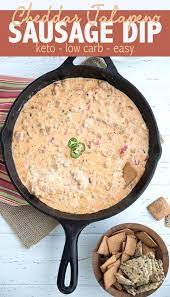 Keto Cheesy Sausage Dip Recipe Appetizer Recipes Sausage Dip Low Carb Appetizers