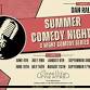 Summer Comedy Nights Presented by 302 Comedy
