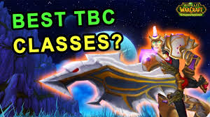 Wowtbc.gg is not affiliated with or endorsed by activision blizzard, inc. What Are The Best Classes In Tbc Classic Youtube