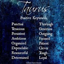 See, every sign of the zodiac has personality qualities and archetypal traits associated with it. Taurus Positive Keywords Withtext Zodiac Traits Negative Traits Cancer Zodiac Facts