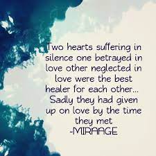Broken Single Second Love Rejected Quotes Breakup Lostlove Miraage Givingup Advice Giving Up On Love Suffering In Silence Love Others