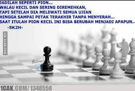 Ada hati yang mulai tersakiti karena janji yang tak terbukti, ada perasaan yang kian menepi, saat mengetahuinya tak lagi sendiri. banyak orang yang sebenarnya sudah sangat dekat dengan sukses tapi sayangnya mereka kemudian menyerah. 40 Trend Terbaru Kata Motivasi Pion Catur Pena Bijak