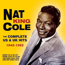 Nat King Cole was undoubtedly one of the most popular, successful and  respected vocalists of the post-war era, and would have enjoyed even  greater success had his career not been cut short