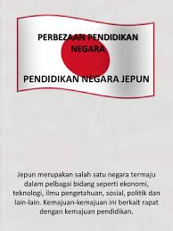 Pendidikan di jepun terbahagi kepada empat peringkat: Pendidikan Negara Jepun