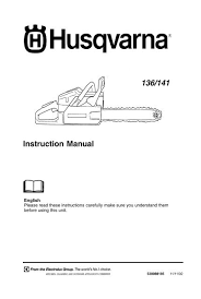 These things may be found on stihl's website. Om 136 141 2002 11 Chain Saw Husqvarna