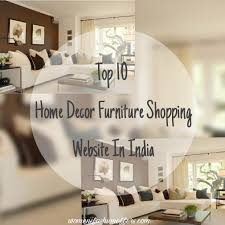 Top 10 Online Furniture Shopping Sites In India Http Www Womensfashionoffers Com Top 10 Home Decor Furniture Shoppi Home Decor Websites Home Decor Sites Home