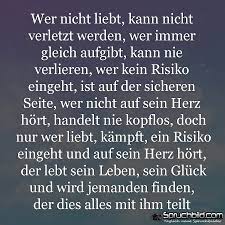 Wie sind eure erfahrungen nach trennungen? Wer Nicht Liebt Kann Nicht Verletzt Werden Nachdenkliche Spruche Weisheiten Wahre Worte