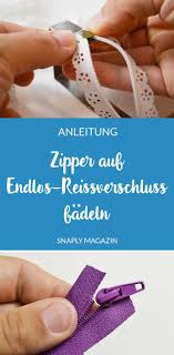 Zipper Richtig Auf Endlos Reissverschluss Auffadeln So Funktioniert S Snaply Magazin Endlosreissverschluss Reissverschluss Reparieren Anleitungen