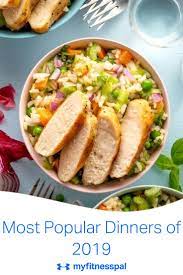 Get dinner on the table with food network's best recipes, videos, cooking tips and meal ideas from top chefs, shows and experts. 10 Most Popular Dinner Recipes Of 2019 Nutrition Myfitnesspal Popular Dinner Recipes Quick Easy Healthy Meals Healthy Dinner Options