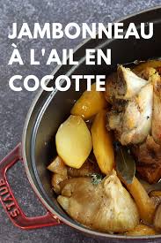 Jambonneau Roti A L Ail Par Staub Recette Plats Mijotes Roti A L Ail Boeuf Braise