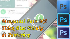 Foto tidak bisa dibuka di photoshop? File Jpeg Dari Whatsapp Error Di Photoshop Mengatasi Foto Wa Tidak Bisa Dibuka Di Photoshop Youtube