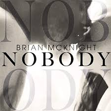 He for example has a talk show similar to late night talk shows of jimmy kimmel, jimmy fallon and connan o'brien. Nobody By Brian Mcknight On Amazon Music Amazon Com