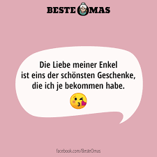Die Liebe Meiner Enkel Ist Eins Der Schonsten Geschenke Die Ich Je Bekommen Habe Enkelkinder Zitate Coole Spruche Enkel Spruche