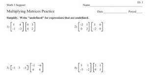 Any idea how this can be done. Multiplying Matrices Practice Worksheet Pdf Google Drive