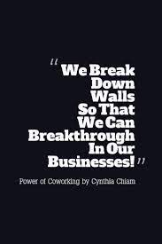 This Is The Power Of Coworking Business Motivational Quotes Work Quotes Motivational Quotes