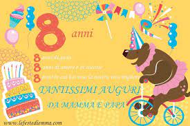 Buon Compleanno 8 Anni Buon Compleanno Compleanno Auguri Di Buon Compleanno