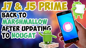 This firmware has version number pda g570ydxs3ctg3 and csc g570yole3ctd3. J7 J5 Prime Downgrade To Marshmallow After Updating To Nougat Works With All Samsung Devices Youtube