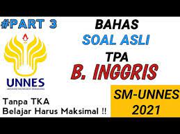 Download soal dan kunci jawaban komplit siap un sma/ ma tahun 2018. Bahas Soal Asli B Inggris Sm Unnes 2021 Youtube