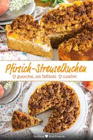 Pfirsich Pudding Streuselkuchen Mit Teffmehl Glutenfrei Nussfrei Kochtrotz Kreative Rezepte Rezept Teffmehl Kuchen Und Torten Rezepte Susse Brotchen