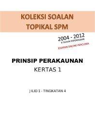 Sejarah tingkatan 4 merupakan permulaan subjek sejarah yang sangat menarik. Buku Soalan Spm Sebenar Prinsip Perakaunan T4 2004 2012 By Nazatulhizam Flipsnack
