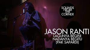 Berlayar ke depok di waktu pagi hari c g am d sambil menulis lirik untuk lagu pop g d em d bilangnya begini maksudnya begitu c g am d kita abadi yang fana itu waktu g d em d barang kali hidup adalah doa yang panjang c g am d tapi ohhh sayang doa nya mesti seragam. Lirik Lagunya Begini Nadanya Begitu Yang Dipopulerkan Jason Ranti Sonora Id