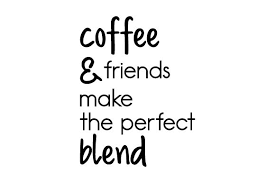 There were features, activities, items, and pets which were only available during the event. Coffee And Friends Make The Perfect Blend Svg Cut File By Creative Fabrica Crafts Creative Fabrica