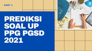 Soal up utn ppg terbaru 2019 jawaban kompetensi pedagogik semua jurusan part 1 soalup2019 up2019. Prediksi Soal Up Ppg Pgsd 2021 Bagian 1 Youtube