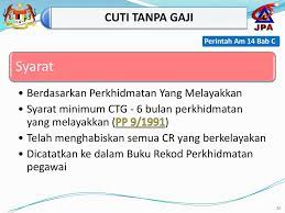 Ketua jabatan meluluskan cuti tanpa gaji. Perintah Am Bab C Jabatan Perkhidmatan Awam Malaysia Ppt Download