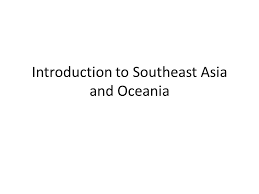 Unit 1 geography of europe lindley sixth math. Introduction To Southeast Asia And Oceania Go To The Sheppard Software Mapping Games Website Ppt Download