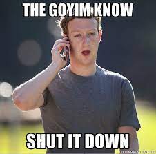 The Goyim Know Shut It Down Zuckerjew Meme Generator