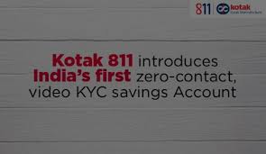 Zero balance to making it to forbes: Kotak 811 Video Kyc Open Zero Balance Account Online With Video Kyc Kotak Mahindra Bank