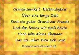Welchen spruch sie für wen auswählen, müssen sie entscheiden. Goldhochzeit Moderne Spruche Gluckwunsche Reden Verseschmiede