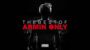 Armin Van Buuren Vs Human Resource Dominator Festival Mix The Best Armin Van Buuren Armin Trance Music
