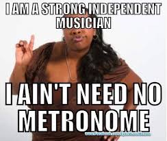 I Despise Metronomes I Legit Threw One Across The Room When I Was Little Cause It Was Ticking Me Off It Hit The Wall A Music Memes Musician Humor Music Jokes